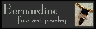 Bernardine Fine Art Jewelry